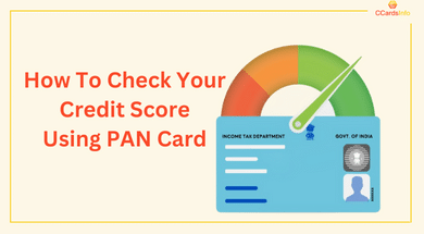 How To Check Your Credit Score Using PAN Card